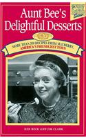 Aunt Bee's Delightful Desserts