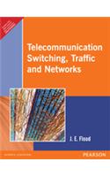 Telecommunication Switching, Traffic and Networks