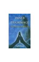 Inner Pilgrimage: Ten Days to a Mindful Me
