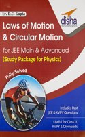 Laws of Motion and Circular Motion for JEE Main & Advanced (Study Package for Physics)