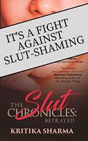 The Slut Chronicles