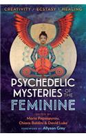 Psychedelic Mysteries of the Feminine