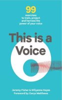 This is a Voice