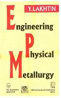 Engineering Phyiscal Metallurgy