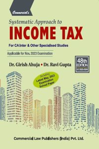 Systematic Approach to Income Tax for CA Inter & Other Specialised Studies