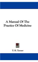 Manual Of The Practice Of Medicine