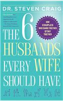 The 6 Husbands Every Wife Should Have