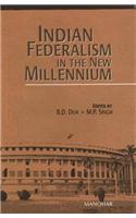 Indian Federalism in the New Millennium