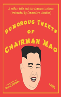 Humorous Tweets Of Chairman Mao