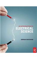 An Introduction to Electrical Science