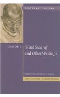 Gandhi: 'Hind Swaraj' and Other Writings Centenary Edition