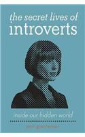 Secret Lives of Introverts