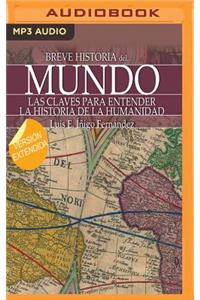 Breve Historia del Mundo (Narración En Castellano)