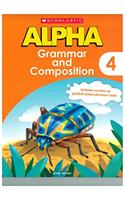 Scholastic Alpha Grammar and Composition 4