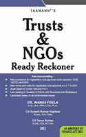 Taxmann's Trusts & NGOs Ready Reckoner | Practice Guide for Professionals that features Extensive Commentary along-with Landmark Cases, Guide on the New Registration Process & Comparative Analysis