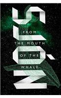 From the Mouth of the Whale