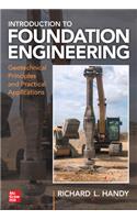Foundation Engineering: Geotechnical Principles and Practical Applications