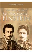 Secret Traces of the Soul of Mileva Maric-Einstein