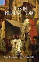 CITIES IN MEDIEVAL INDIA
