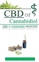 CBD or Cannabidiol