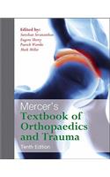 Mercer's Textbook of Orthopaedics and Trauma Tenth edition