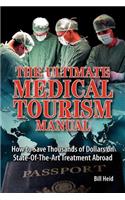 Ultimate Medical Tourism Manual