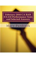 February 2016 CA BAR EXAM Performance Tests and Selected Answers
