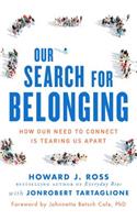 Our Search for Belonging