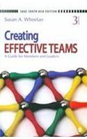 Creating Effective Teams: A Guide for Members and Leaders