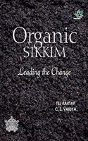 Organic Sikkim: Leading A Change
