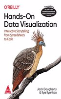 Hands-On Data Visualization: Interactive Storytelling from Spreadsheets to Code (Grayscale Indian Edition)