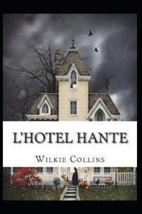 L'Hôtel Hanté Annoté