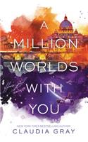 Million Worlds with You