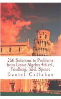 266 Solutions to Problems from Linear Algebra 4th ed., Friedberg, Insel, Spence