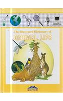 Bloomsbury Illustrated Dictionary of Animal Life (Bloomsbury illustrated dictionaries)
