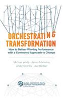 Orchestrating Transformation