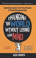 Changing the World Without Losing Your Mind, Revised Edition