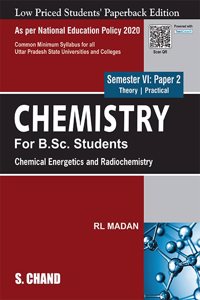 Chemistry For B.Sc. Students Semester VI: Paper 2 | Chemical Energetics and Radiochemical - NEP 2020 Uttar Pradesh