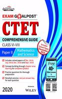 CTET Comprehensive Guide Exam Goalpost, Paper - II, Mathematics and Science, Class VI - VIII, 2020