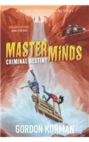 Masterminds: Criminal Destiny