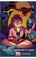 Unbeatable Squirrel Girl, The Volume 2: Squirrel You Know It's True