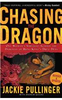 Chasing the Dragon