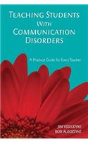 Teaching Students with Communication Disorders