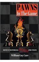Pawns in the Game