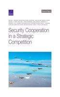 Security Cooperation in a Strategic Competition