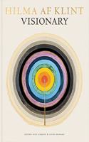 Hilma af Klint: Visionary