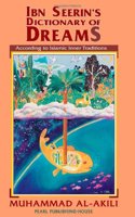 Dictionary of Dreams According to Islam Inner Traditions (Tafsir-ul Ahlam)