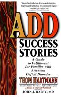 ADD Success Stories