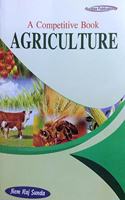 A Competitive Book of Agriculture for UPSC, PSCs ARS/SRF/JRF, Pre PG & Ph.D. Entrance