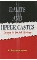 Dalits and Upper Castes: Essays in Social History